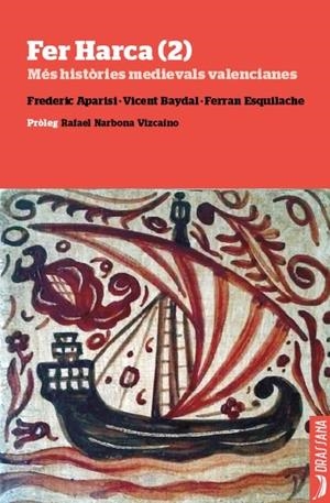 FER HARCA (2) | 9788494473142 | APARISI ROMERO, FREDERIC / BAYDAL SALA, VICENT