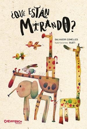 QUÉ ESTÁN MIRANDO? | 9788410252271 | COMELLES, SALVADOR