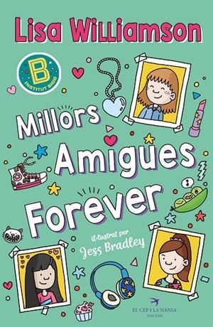 INSTITUT BIGG 01. MILLORS AMIGUES FOREVER | 9788419747839 | WILLIAMSON, LISA