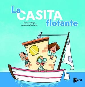 CASITA FLOTANTE, LA | 9788412973853 | SANTIAGO, MARTA