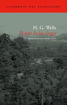 PAÍS DE LOS CIEGOS, EL | 9788496136908 | WELLS, HERBERT GEORGE
