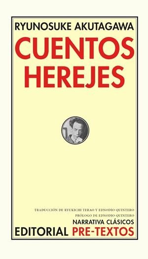 CUENTOS HEREJES | 9788410309623 | AKUTAGAWA, RYUNOSUKE