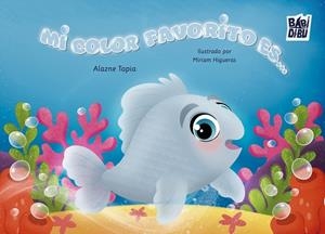 MI COLOR FAVORITO ES... | 9788419723901 | TAPIA, ALAZNE