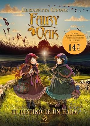 FAIRY OAK. EL DESTINO DE UN HADA | 9788410346826 | GNONE, ELISABETTA