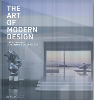 ART OF MODERN DESIGN, THE | 9781580936804 | KALMAN, JASON / MAGNI, JAMES