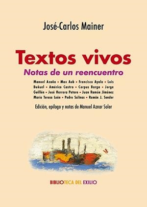TEXTOS VIVOS. NOTAS DE UN REENCUENTRO | 9791387552909 | MAINER, JOSE-CARLOS