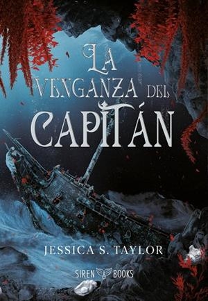 VENGANZA DEL CAPITÁN, LA | 9791399027068 | TAYLOR, JESSICA S.