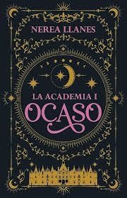 ACADEMIA 01, LA. OCASO (PACK ESTUCHE) | 8432715187271