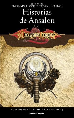CUENTOS DE LA DRAGONLANCE 03. HISTORIAS DE ANSALON | 9788445011331 | WEIS / TRACY HICKMAN, MARGARET