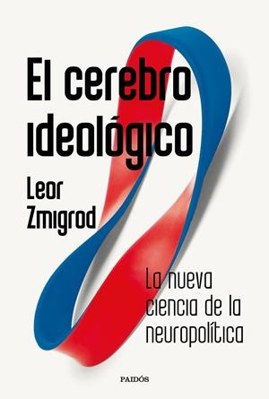 CEREBRO IDEOLÓGICO, EL | 9788449344350 | ZMIGROD, LEOR