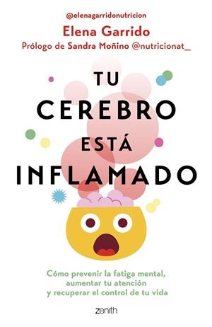 TU CEREBRO ESTÁ INFLAMADO | 9788408306665 | GARRIDO DORADO, ELENA