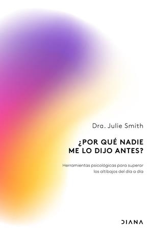 POR QUÉ NADIE ME LO DIJO ANTES? | 9788411192781 | SMITH, JULIE