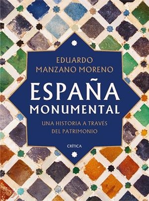 ESPAÑA MONUMENTAL | 9788491997993 | MANZANO, EDUARDO