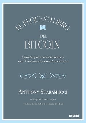 PEQUEÑO LIBRO DEL BITCOIN, EL | 9788423439409 | SCARAMUCCI, ANTHONY