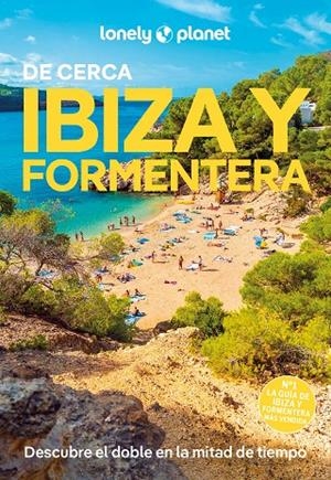 IBIZA Y FORMENTERA : DE CERCA LONELY PLANET [2025] | 9788408300656 | AVERBUCK, ALEXIS