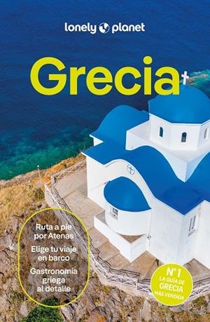 GRECIA : LONELY PLANET [2025] | 9788408301752 | ARMSTRONG, KATE/AVERBUCK, ALEXIS/BERKMOES, RYAN VER/IATROU, HELEN/MARIC, VESNA/SCHULTE-PEEVERS, ANDR