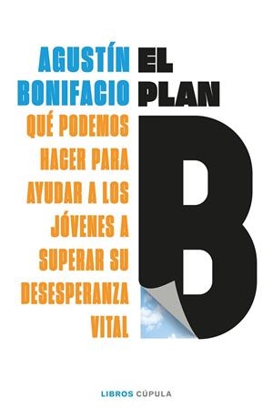 PLAN B, EL | 9788448044299 | BONIFACIO, AGUSTÍN