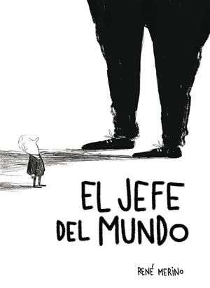 JEFE DEL MUNDO, EL | 9791387761103 | MERINO, RENÉ
