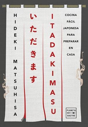 ITADAKIMASU | 9788408308386 | MATSUHISA, HIDEKI