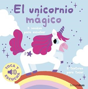 UNICORNIO MÁGICO, EL. TOCA Y ESCUCHA | 9788408295983 | BILLET, MARION