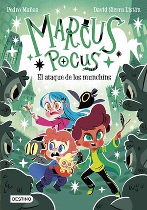 MARCUS POCUS 07. EL ATAQUE DE LOS MUNCHINS | 9788408307495 | MAÑAS, PEDRO/SIERRA LISTÓN, DAVID