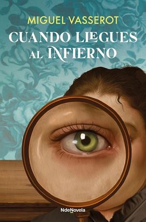 CUANDO LLEGUES AL INFIERNO | 9788410140332 | VASSEROT, MIGUEL