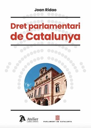 DRET PARLAMENTARI DE CATALUNYA | 9791387543938 | RIDAO, JOAN
