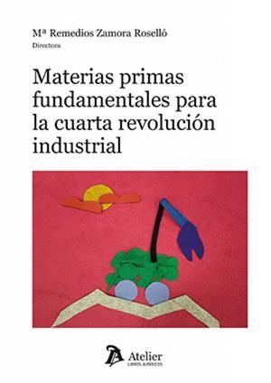 MATERIAS PRIMAS FUNDAMENTALES PARA LA CUARTA REVOLUCION INDUSTRIAL | 9791387867072 | ZAMORA ROSELLO, Mª REMEDIOS