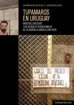 TUPAMAROS EN URUGUAY | 9788413699578 | AZCONA, JOSE MANUEL