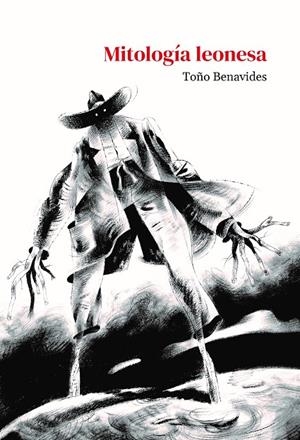 MITOLOGIA LEONESA | 9788410057951 | BENAVIDES, TOÑO