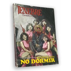 TENEBRE 02 : HISTORIAS PARA NO DORMIR | 9773020477015