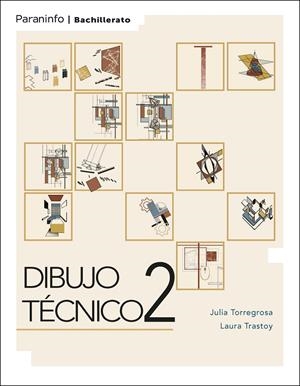 DIBUJO TECNICO 2. LOMLOE | 9788428367387 | TORREGROSA SAÑUDO, JULIA/TRASTOY TORREGROSA, LAURA