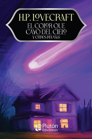 COLOR QUE CAYO DEL CIELO Y OTROS RELATOS, EL | 9788410233829 | LOVECRAFT, H. P.