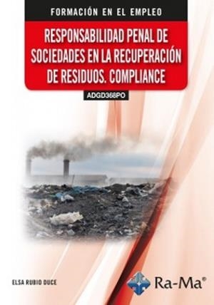 RESPONSABILIDAD PENAL DE SOCIEDADES EN LA RECUPERACION DE RESIDUOS | 9791387764432 | RUBIO DUCE, ELSA