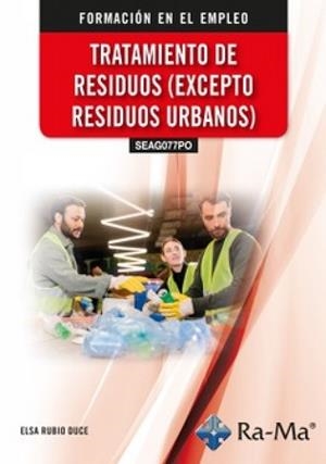 TRATAMIENTO DE RESIDUOS (EXCEPTO RESIDUOS URBANOS) | 9791387764449 | RUBIO DUCE, ELSA