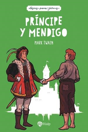 PRINCIPE Y MENDIGO | 9788432171161 | TWAIN, MARK