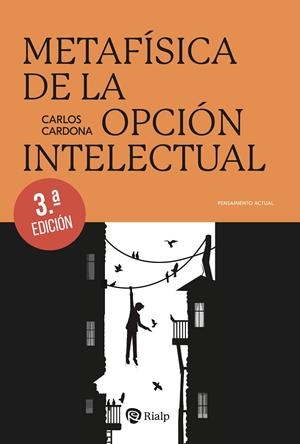 METAFISICA DE LA OPCIÓN INTELECTUAL | 9788432168727 | CARDONA, CARLOS