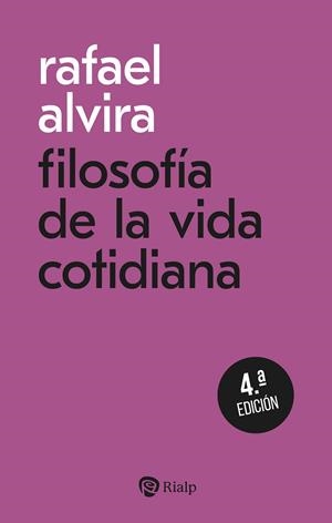 FILOSOFIA DE LA VIDA COTIDIANA | 9788432170874 | ALVIRA, RAFAEL