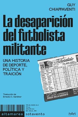 DESAPARICIÓN DEL FUTBOLISTA MILITANTE, LA | 9788410435124 | CHIAPPAVENTI, GUY