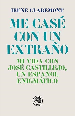 ME CASÉ CON UN EXTRAÑO | 9788412815627 | CLAREMONT, IRENE
