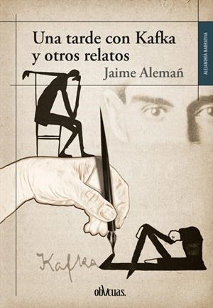 TARDE CON KAFKA Y OTROS RELATOS, UNA | 9788419805485 | ALEMAÑ, JAIME