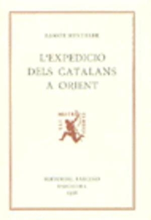 EXPEDICIÓ DELS CATALANS A ORIENT, L' | 9788472262461 | MUNTANER, RAMON
