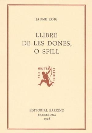 LLIBRE DE LES DONES O SPILL | 9788472262355 | ROIG, JAUME