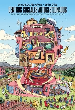 CENTROS SOCIALES AUTOGESTIONADOS | 9788446056973 | DIAZ PARRA, IBAN / MARTINEZ, MIGUEL A.