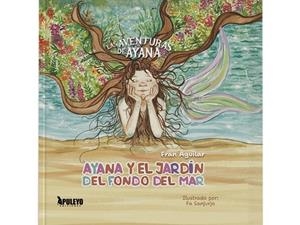 AVENTURAS DE AYANA, LAS | 9788410605893 | AGUILAR PARRILLA, FRANCISCO JOSE