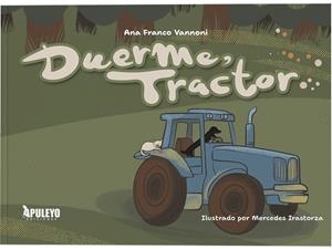 DUERME, TRACTOR | 9788410605671 | FRANCO VANNONI, ANA