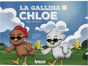 GALLINA CHLOE, LA | 9788410605206 | MUÑOZ SANCHEZ, TANIA MARIA