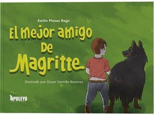 MEJOR AMIGO DE MAGRITTE, EL | 9788410606128 | PLANAS REGO, EMILIO / PLANAS, PATRICIO