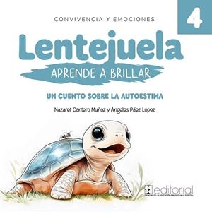 LENTEJUELA APRENDE A BRILLAR | 9788410119116 | PAEZ LOPEZ, ANGELES / CANTERO MUÑOZ, NAZAR