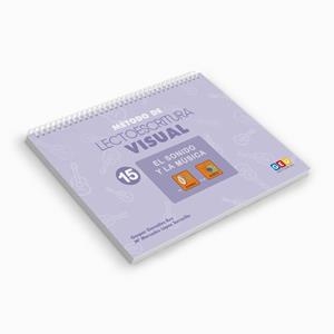 MÉTODO DE LECTOESCRITURA VISUAL 15 : EL SONIDO Y LA MÚSICA | 9788419646392 | GONZALEZ RUS, GASPAR